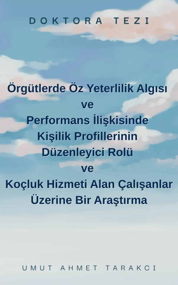 Doktora Tezi – Umut Ahmet Tarakcı - Koçluk Eğitimi -House Of Human