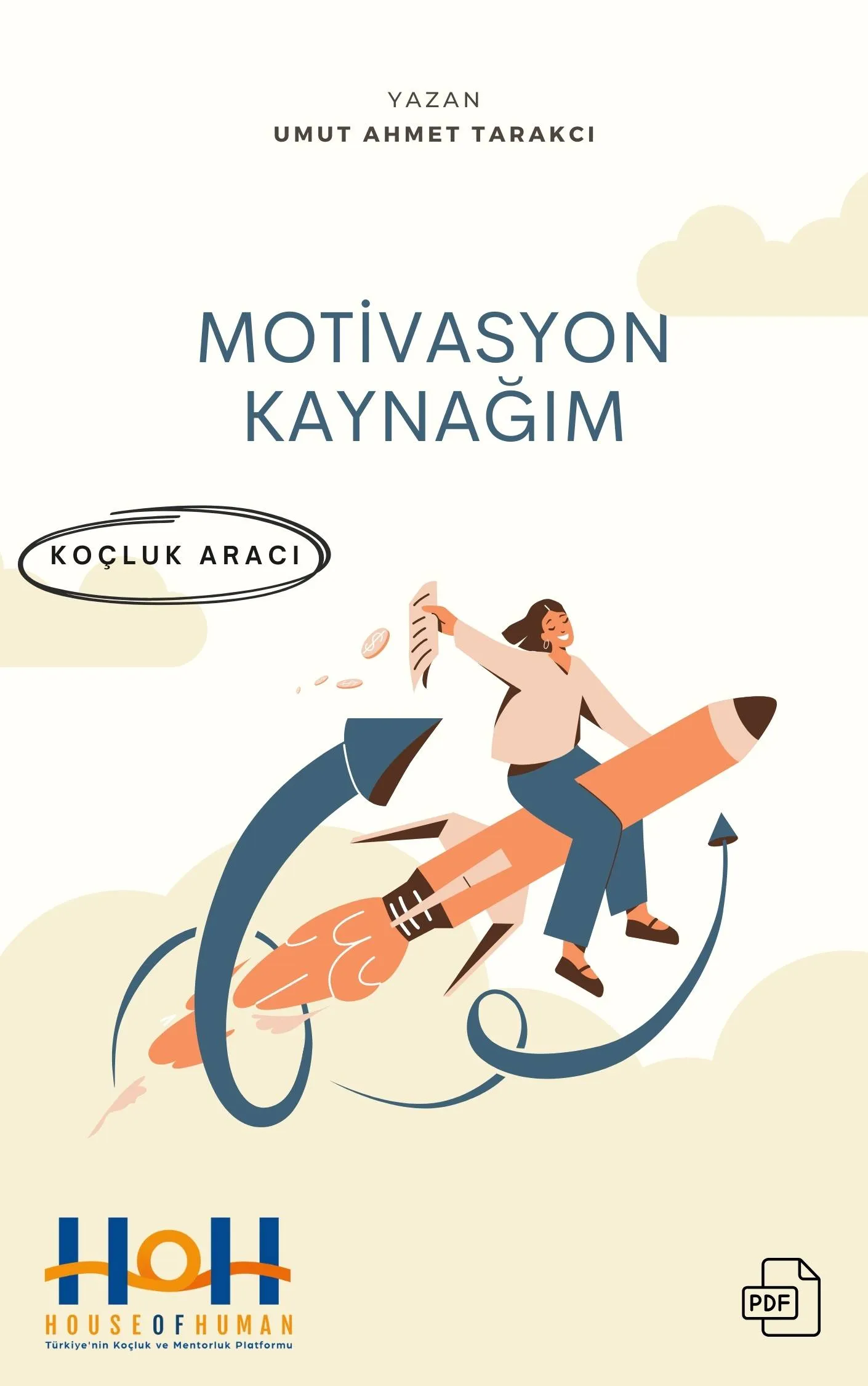 Motivasyon Kaynağım Koçluk Aracı - Koçluk - House Of Human