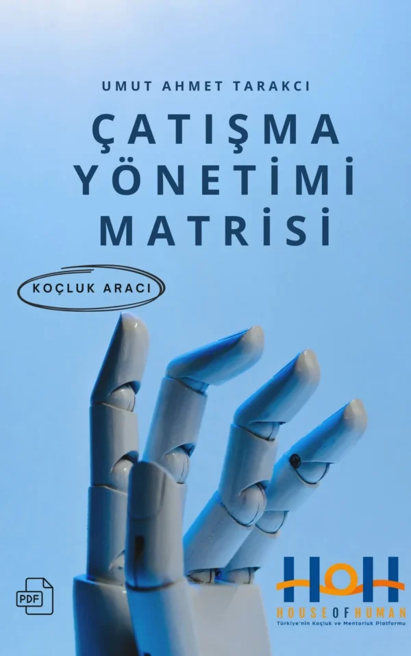 Çatışma Yönetimi Matrisi Koçluk Aracı - House Of Human